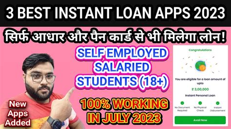 3 BEST INSTANT LOAN APPS PERSONAL LOAN FOR SELF EMPLOYED STUDENTS