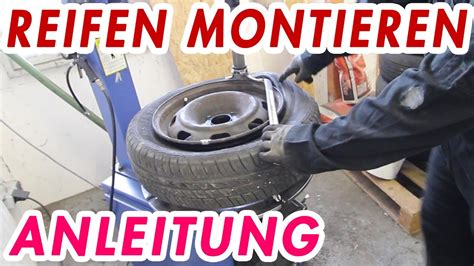 Reifen Montieren Und Auswuchten Anleitung Tutorial Film Youtube