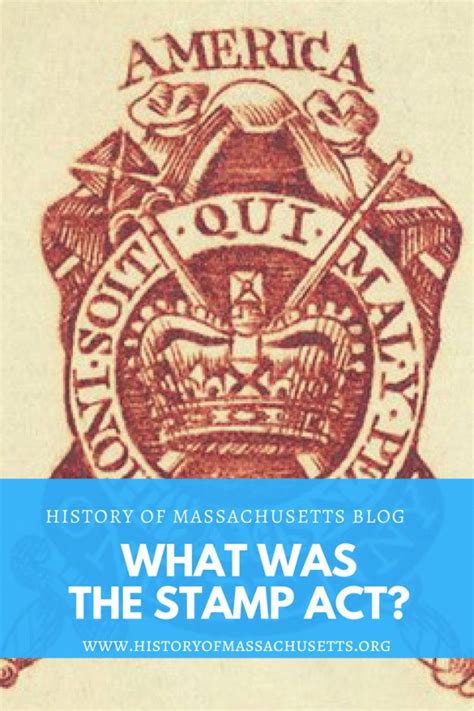 What Was the Stamp Act? – History of Massachusetts Blog