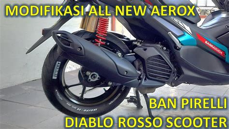 Review Ban Pirelli Diablo Rosso Scooter Pada All New Aerox Connected