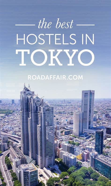 The Ultimate Travel Guide To The Best Hostels In Tokyo Japan Kyoto Travel Japan Travel Guide