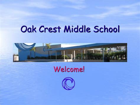 PPT - Oak Crest Middle School PowerPoint Presentation, free download - ID:2329184