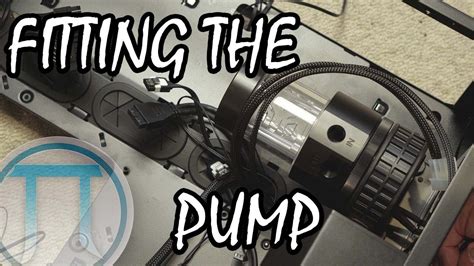 How To Water Cool A Pc Fitting The Pump Youtube