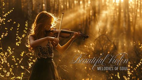 Top 50 Best Classical Violin Music Most Beautiful Violin Love Songs