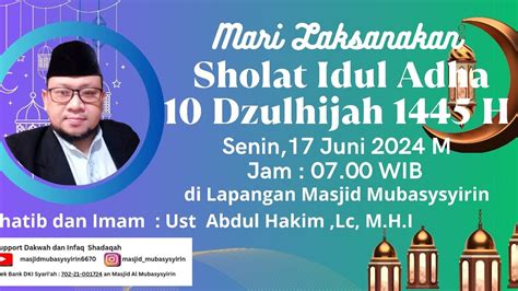 Khutbah Sholat Idul Adha H Juni Khatib Imam Ustadz