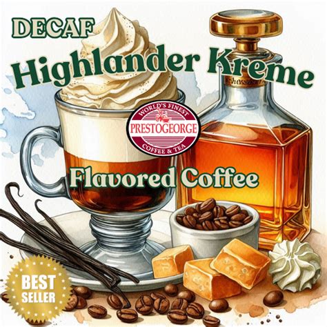 Decaf Highlander Kreme Coffee Prestogeorge Coffee And Tea