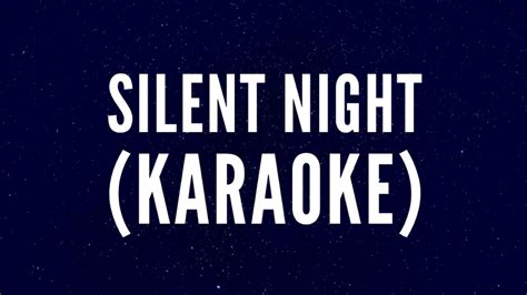 Silent Night Karaoke With Lyrics Most Beautiful Version