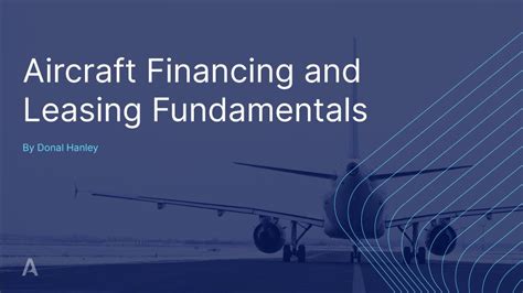 Aircraft Financing And Leasing Fundamentals Aeroclass Org