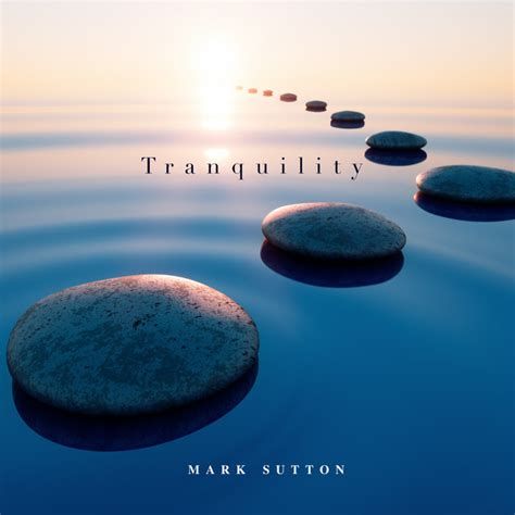 Music Review Mark Sutton Tranquility On Nagamag Magazine