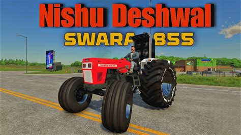 Nishu Deshwal Tractor Game Swaraj 855 And Tochan King Indian