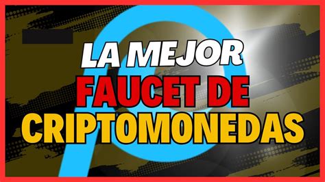 La Mejor Faucet Para Ganar Criptomonedas Coinpayu Youtube