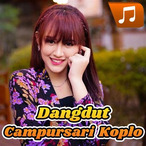 Dangdut Campursari Koplo Apps On Google Play