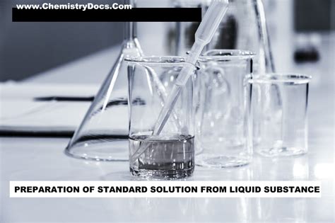 Preparation Of Standard Solution From Liquid Substance Chemistrydocscom