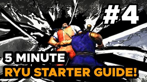 Sf6 Ryu Starter Guide 4 Bnb Easy Drive Impact And Drive Rush Combos