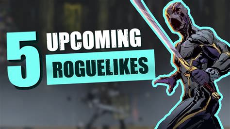 Upcoming Roguelikes You Ve Never Heard Of Youtube