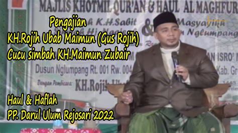 Pengajian Khrojih Ubab Maimungus Rojih Cucu Simbah Khmaimun Zubair