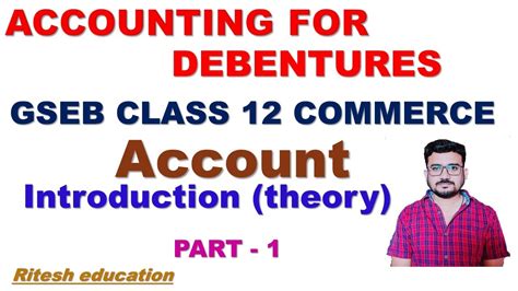 Accounting For Debenture Introduction Theory Account Class 12