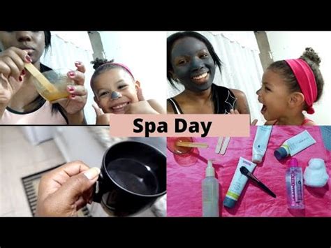 Spa Day Em Casa Um Tempo S Nosso Youtube