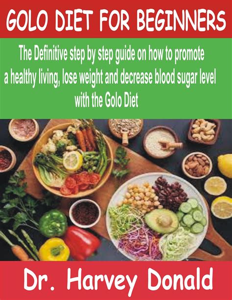 Golo Diet For Beginners The Definitive Step By Step Guide On How To