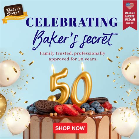 Baker's Secret - America's Favorite Bakeware Brand Since 1972