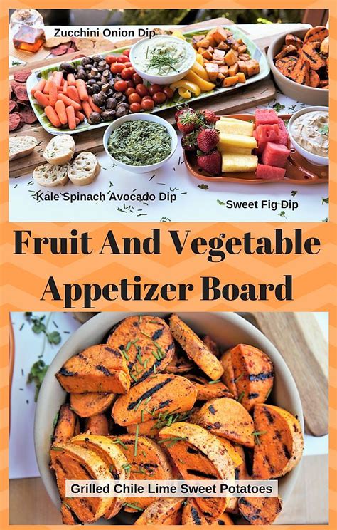 Fruit And Vegetable Appetizer Board Sweet And Savory Dips Are Packed