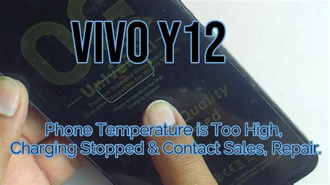 Vivo Y Phone Temperature Is Too High Charging Stopped Contact