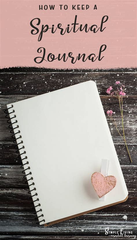 How to Keep A Spiritual Journal - Simple Living. Creative Learning