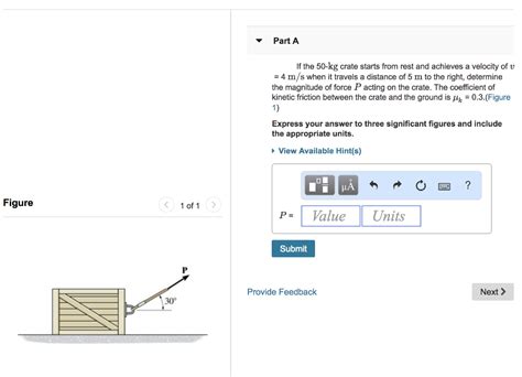 Solved Parta If The Kg Crate Starts From Rest And Chegg