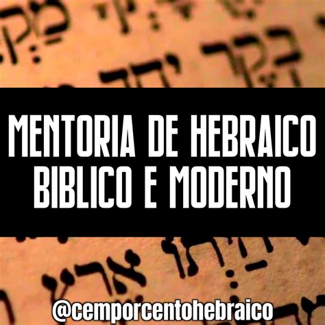 Mentoria De Hebraico Biblico E Moderno Natanael Amaro Hotmart