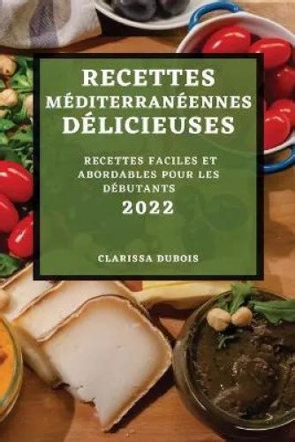 Recettes M Diterran Ennes D Licieuses Recettes Faciles Et