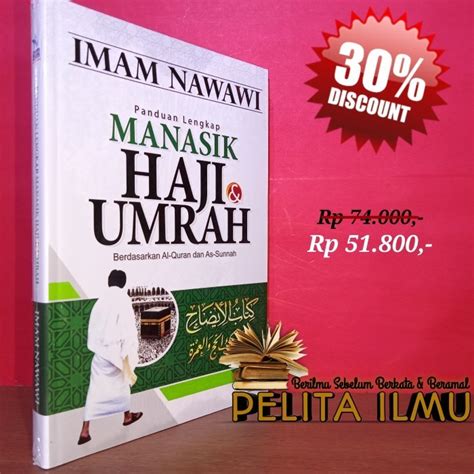 Jual Buku Panduan Lengkap Manasik Haji Umrah Berdasarkan Quran Sunnah