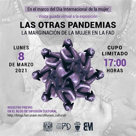 Visita Guiada A La Exposici N Las Otras Pandemias Facultad De Artes Y