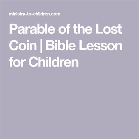 Parable of the Lost Coin (Luke 15:8-10) Bible Lesson for Children