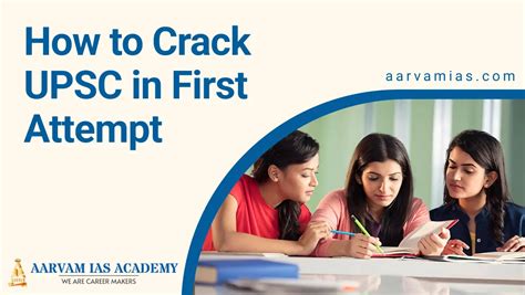 How To Crack UPSC Exam In First Attempt Aarvam IAS Academy