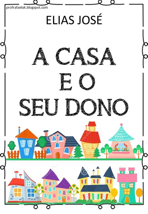 Jogo das Rimas Poema a Casa e Seu Dono Descubra a confiança da