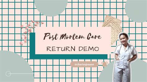 Post Mortem Care Return Demonstration Youtube