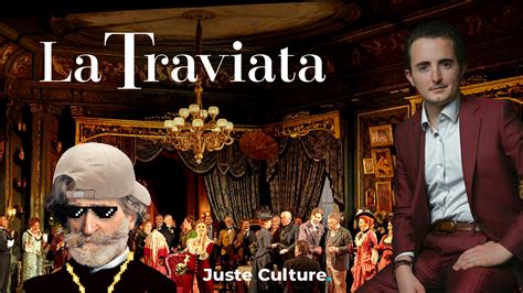 L Opérapéro 1 La Traviata de Giuseppe Verdi Juste Milieu