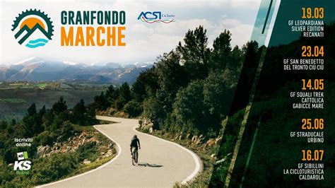 Calendario Aggiornato Granfondo Marche Rivista Per Ciclisti