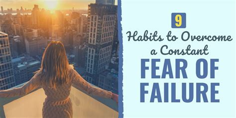 9 Habits to Overcome a Constant Fear of Failure