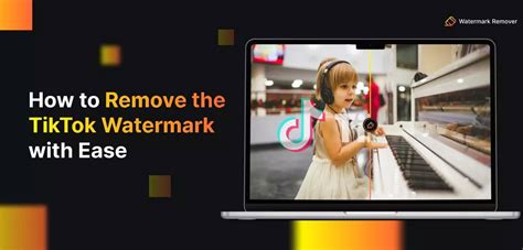 Easy Ways To Remove The Tiktok Watermark