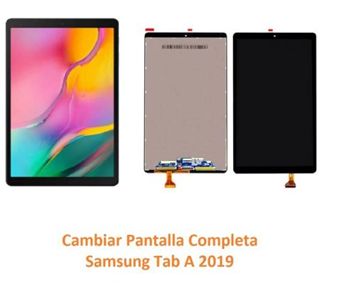 Cambiar Pantalla Completa Samsung Tab A 2019 T510