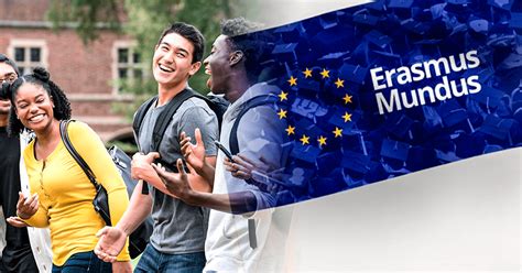 Becas de maestria Erasmus Mundus qué ofrecen las becas completas