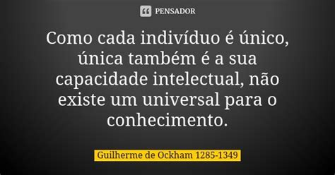 Como Cada Indivíduo é único única Guilherme De Ockham Pensador