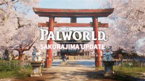 Palworld S Massive Sakurajima Update Brings Japanese Flair And Colossal