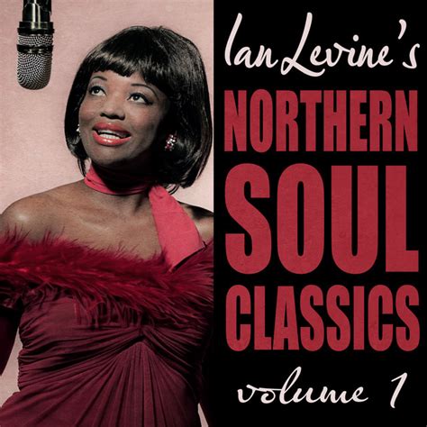 Ian Levine S Northern Soul Classics Vol Compilation By Various