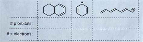 Solved How many p orbitals and pi electrons are in the pi | Chegg.com