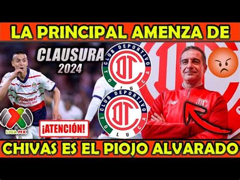 ANALISIS PREVIO A JUEGO ENTRE TOLUCA VS CHIVAS MORALES ADVIERTE AL