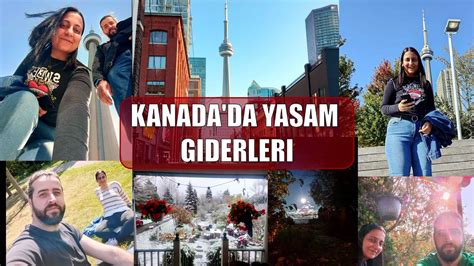 Kanada Da Yasam Giderleri Hakkinda Youtube