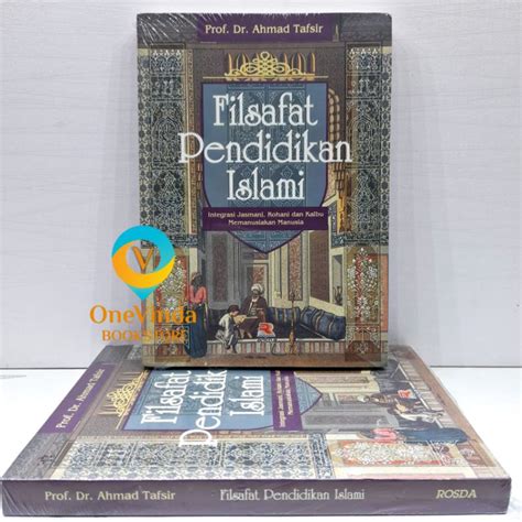 Jual Buku Filsafat Pendidikan Islami Ahmad Tafsir Shopee Indonesia