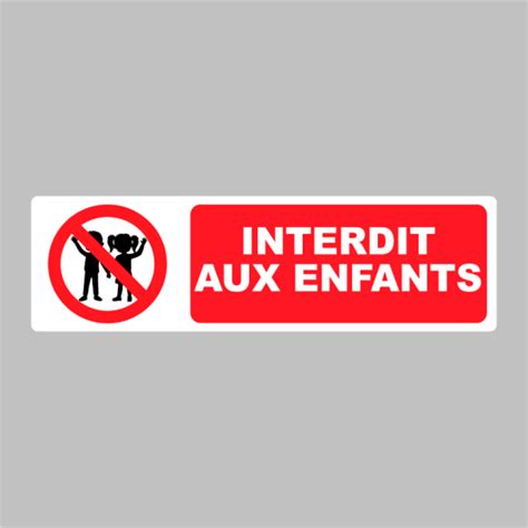 Autocollant Pictogramme Interdit Aux Enfants Zone Signaletique The